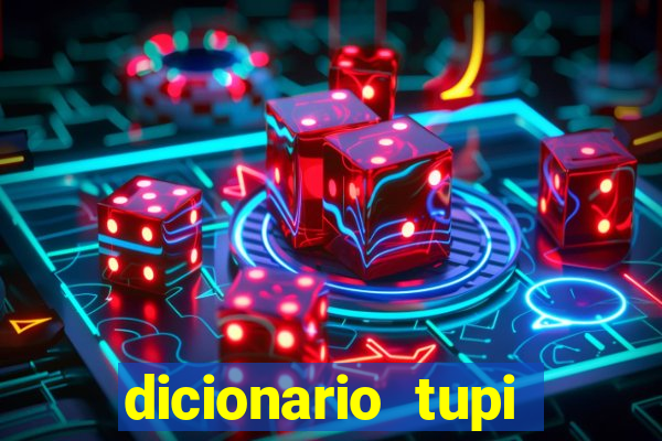 dicionario tupi guarani on line